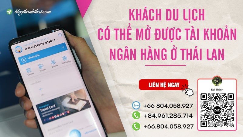 khách du lịch có thể mở được tài khoản ngân hàng Thái Lan 